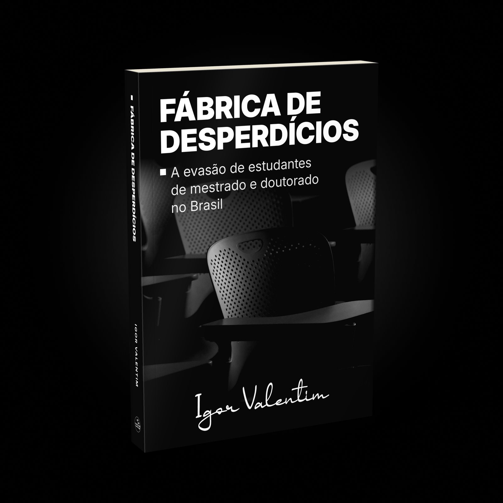 O livro Fábrica de Desperdícios, de Igor Valentim, em pé, visto de três quartos, sobre fundo preto