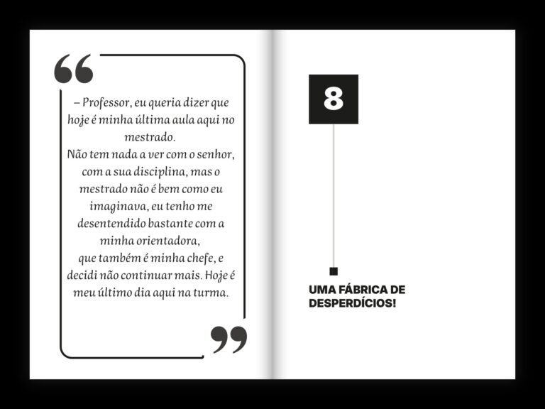 Páginas 320 e 321 do livro: a fala de um estudante que deixava o mestrado e a abertura do capítulo 8, “Uma fábrica de desperdícios!”
